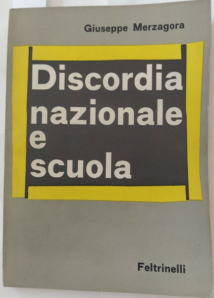 Discordia nazionale e scuola