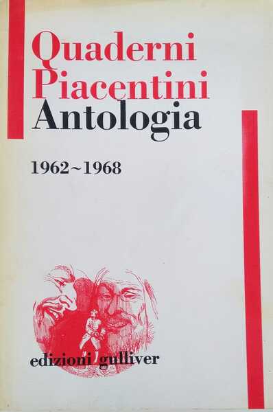 Quaderni Piacentini Antologia 1962 – 1972 ( 2 volumi )