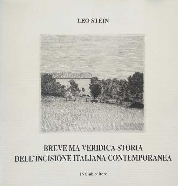 Breve ma veridica storia dell'incisione italiana contemporanea