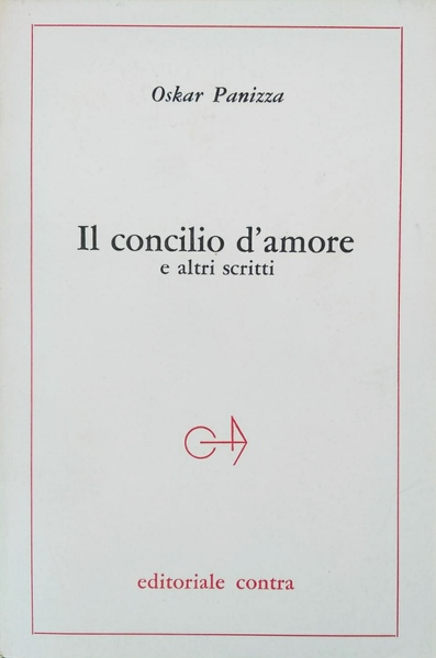 Il concilio d'amore e altri scritti