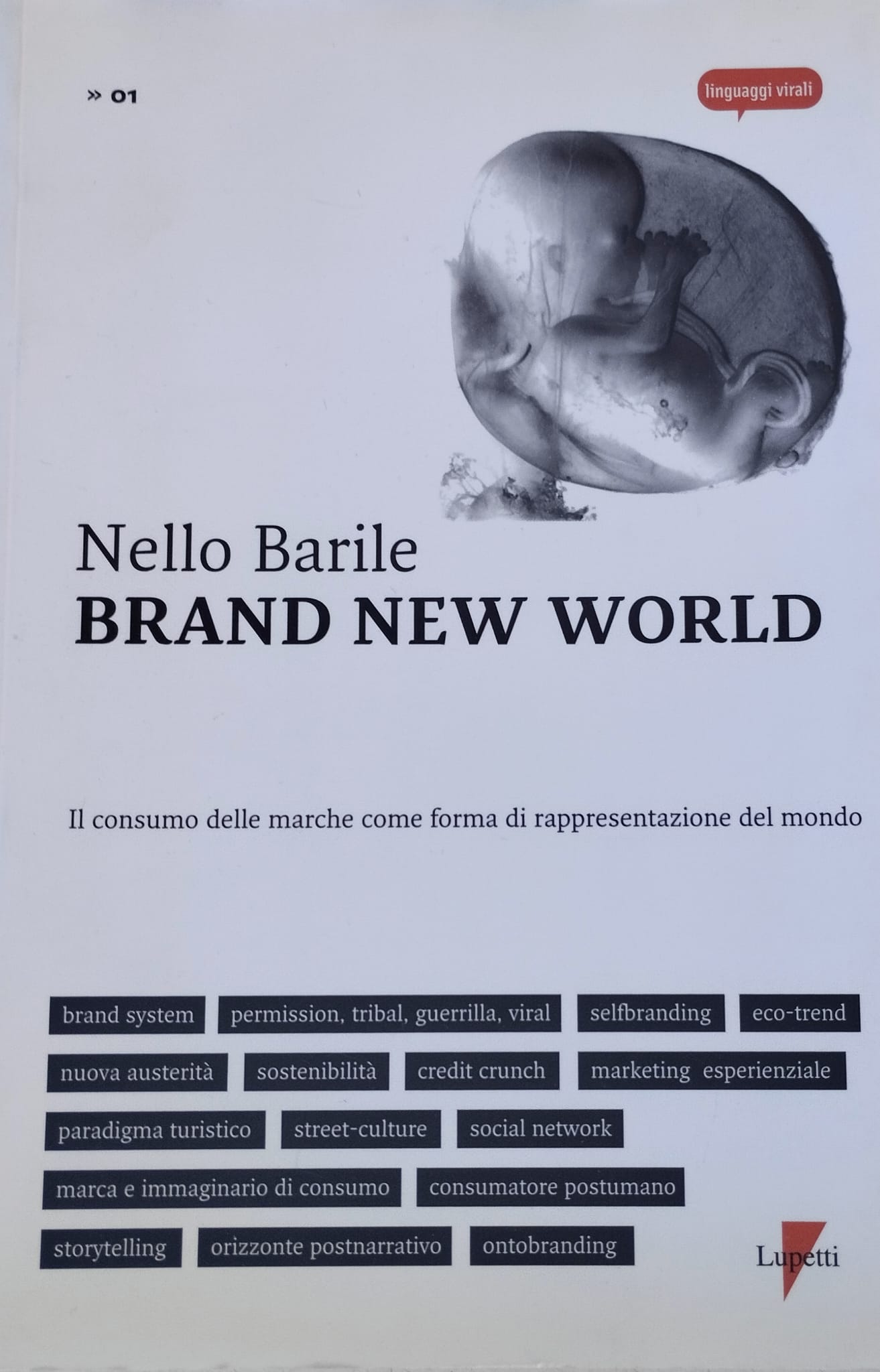 Brand New World. Il consumo delle marche come forma di …