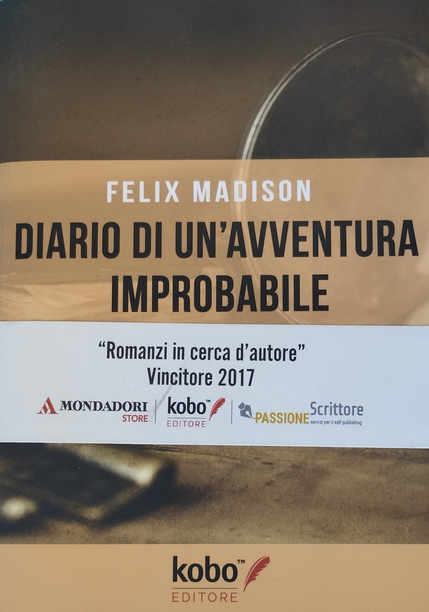 Diario di un’avventura improbabile
