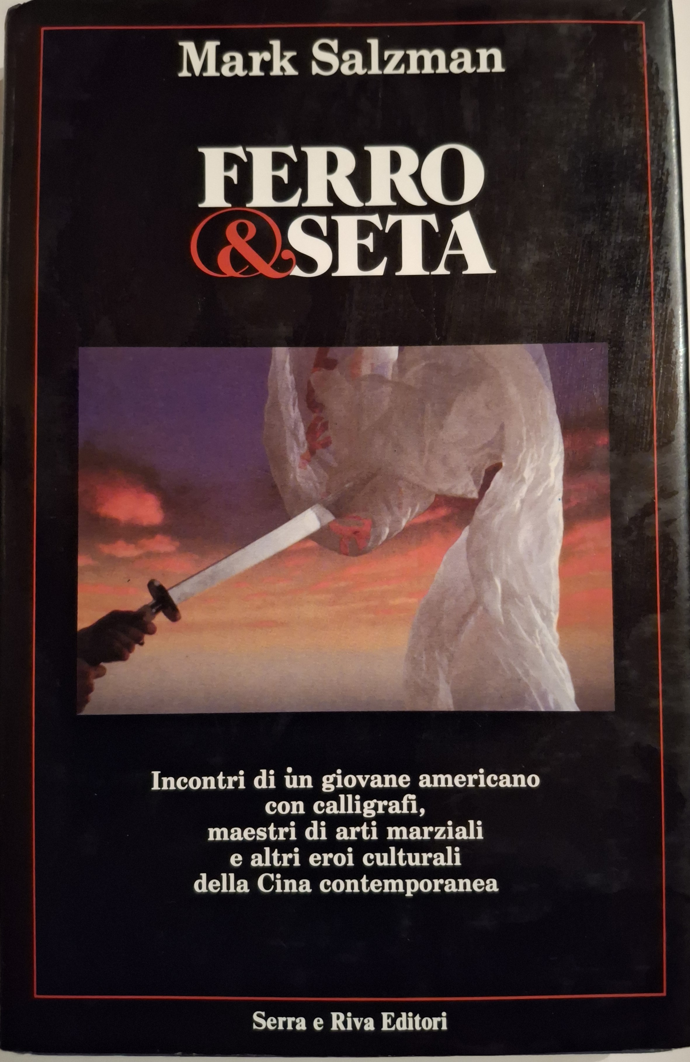 Ferro & Seta. Incontri di un giovane americano con calligrafi, …