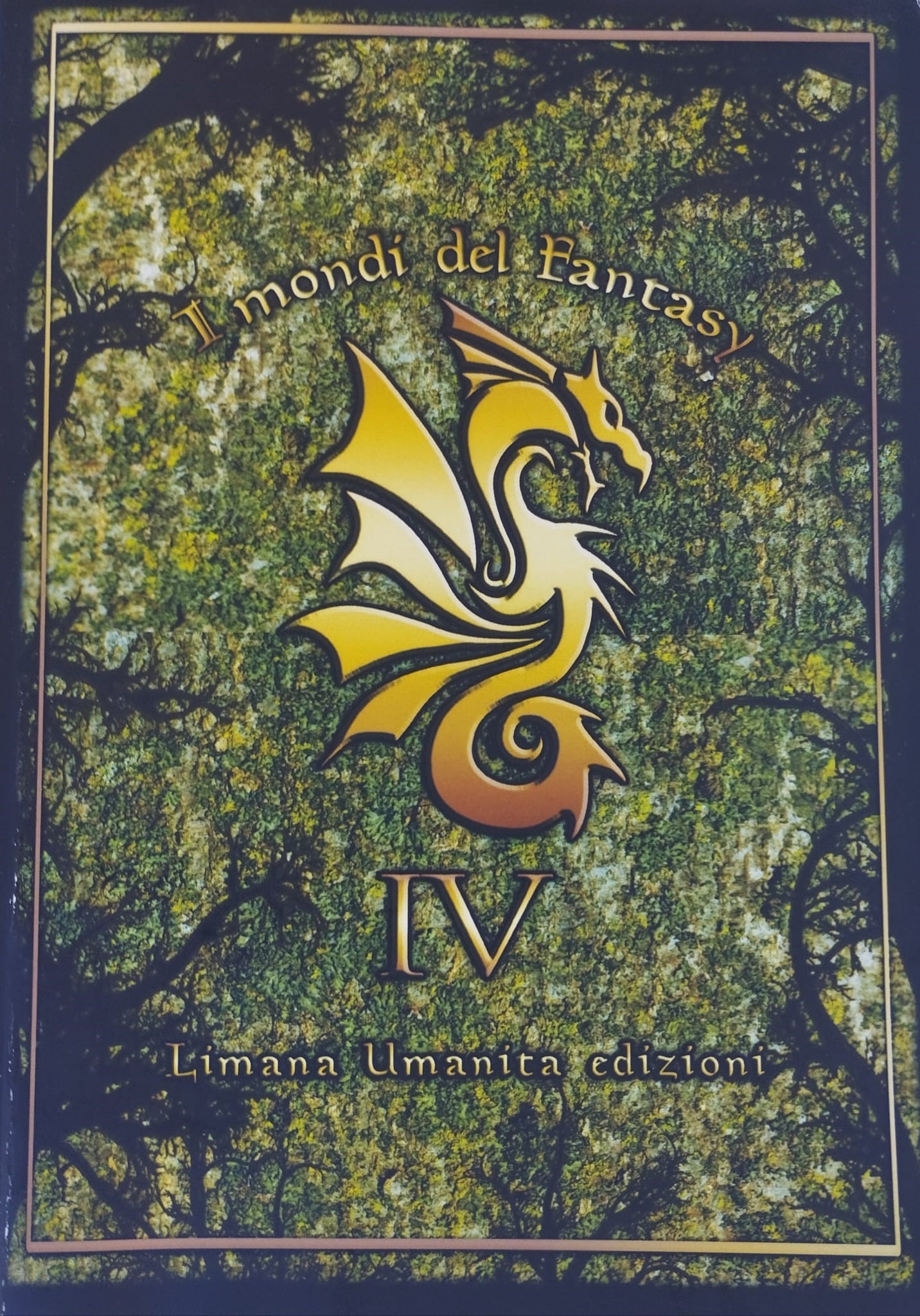 I mondi del Fantasy IV