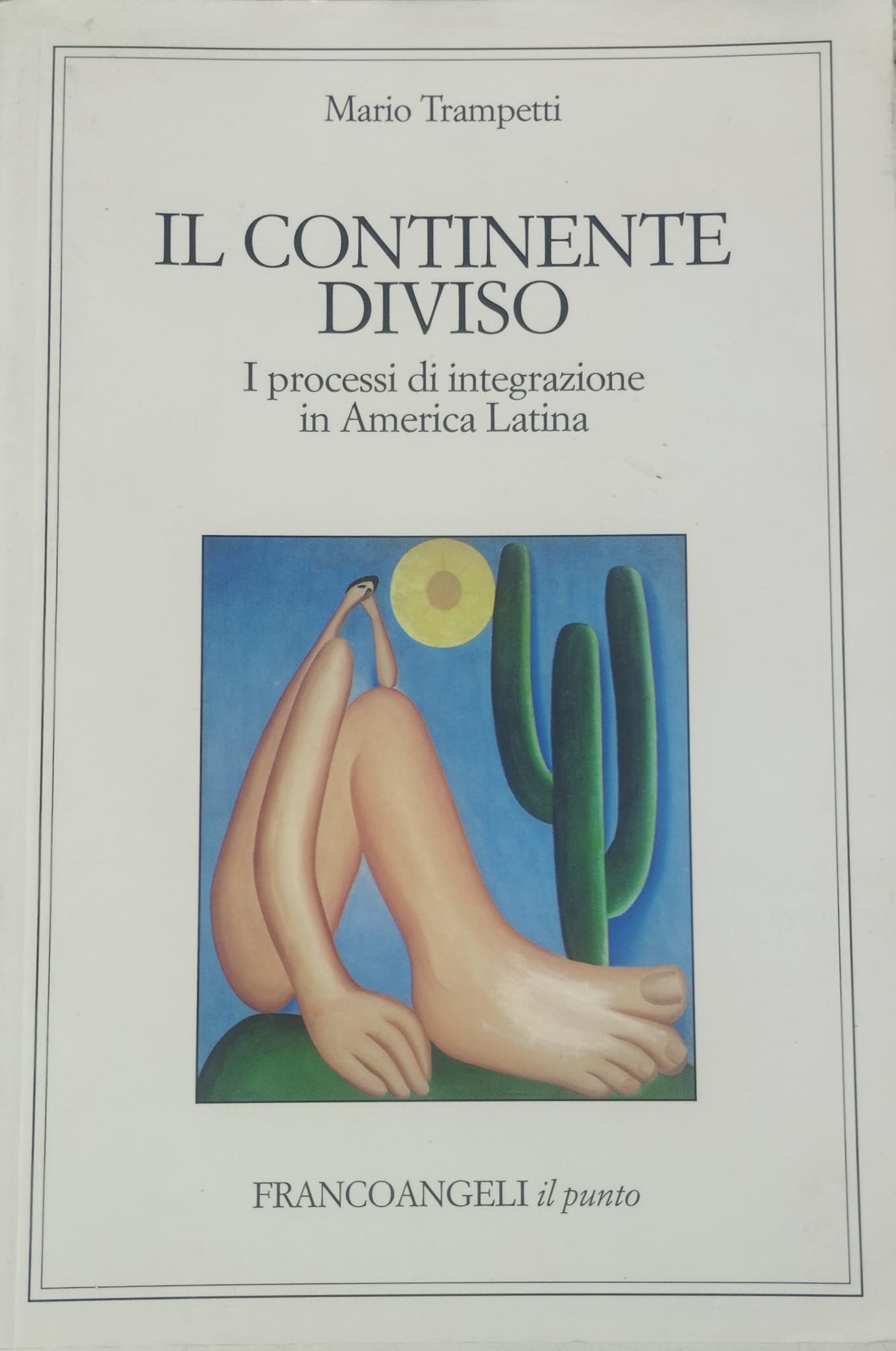 Il continente diviso. I processi di integrazione in America Latina
