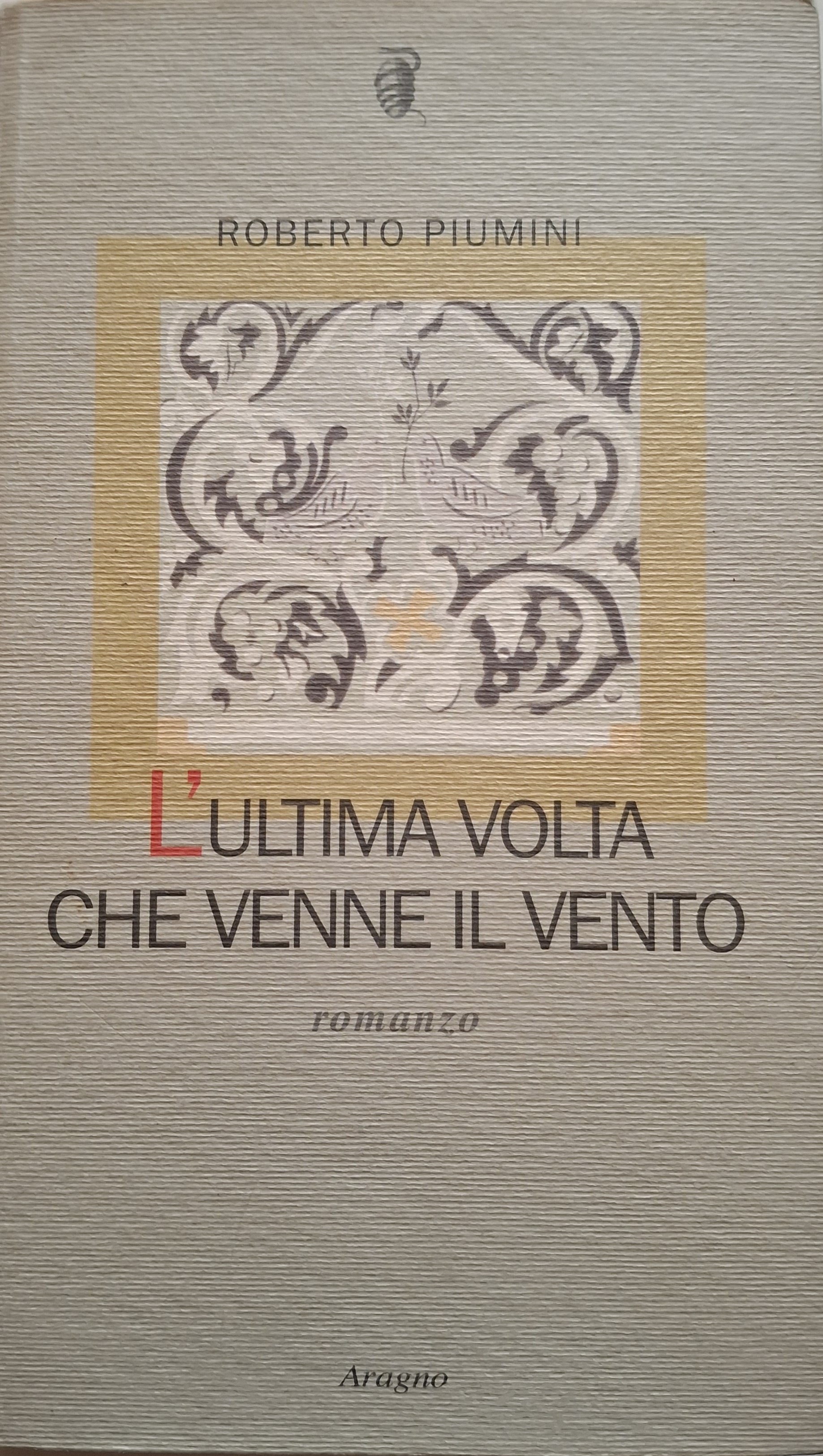 L’ultima volta che venne il vento