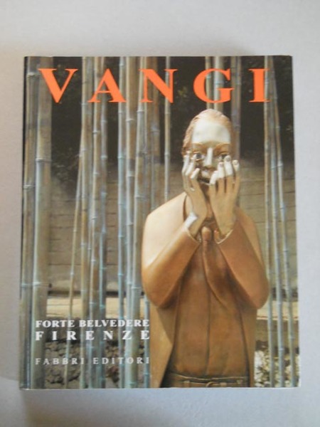 Giuliano Vangi. A cura di Maurizio Calvesi. Testi di maurizio …