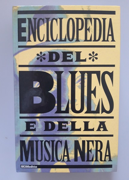 Enciclopedia del blues e della musica nera