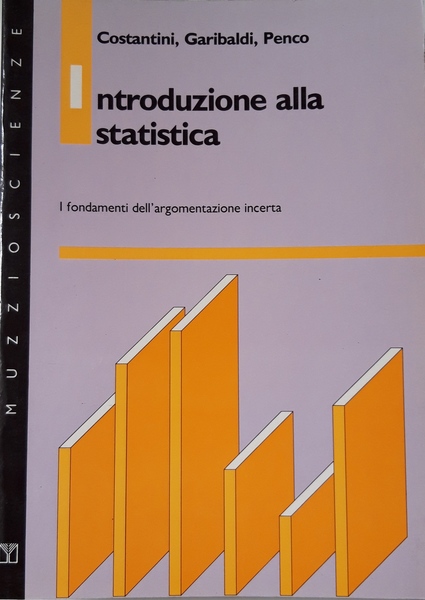 Introduzione alla statistica. I fondamenti dell'argomentazione incerta