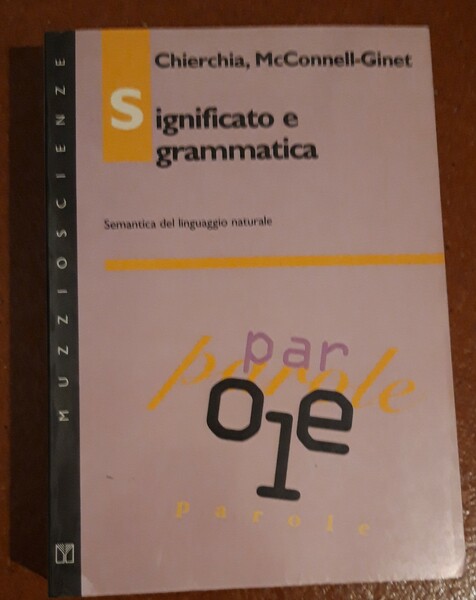 Significato e grammatica Semantica del linguaggio naturale