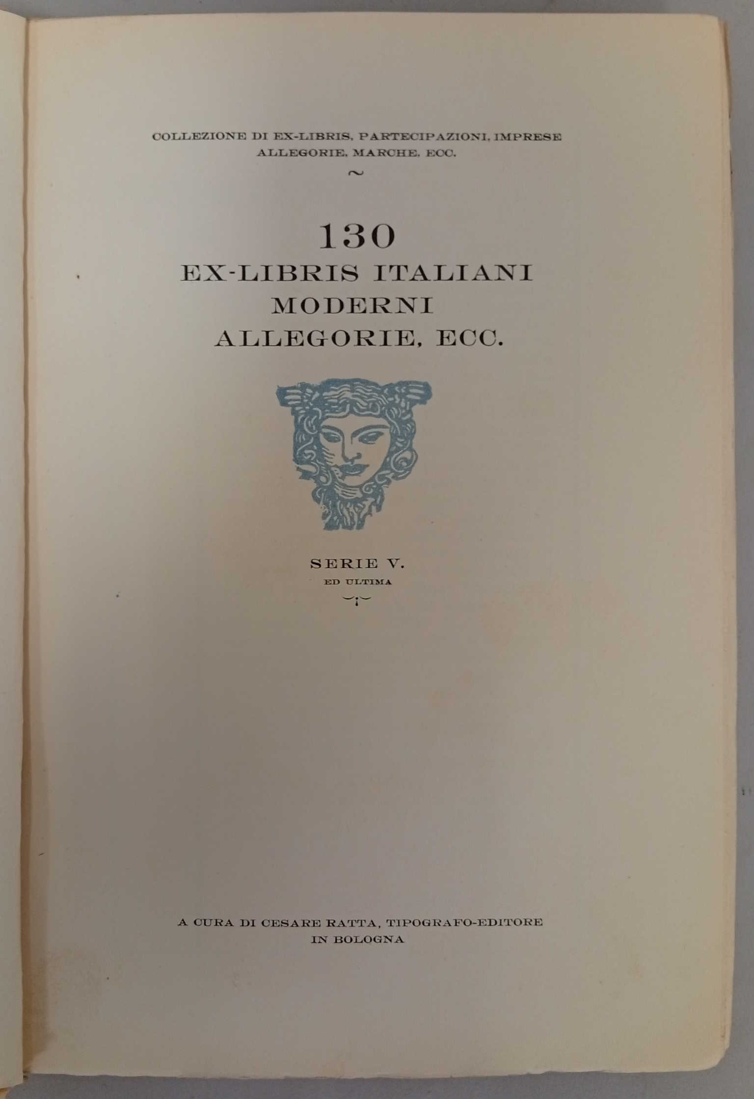 130 Ex-libris italiani moderni allegorie, ecc. (Serie V ed ultima)