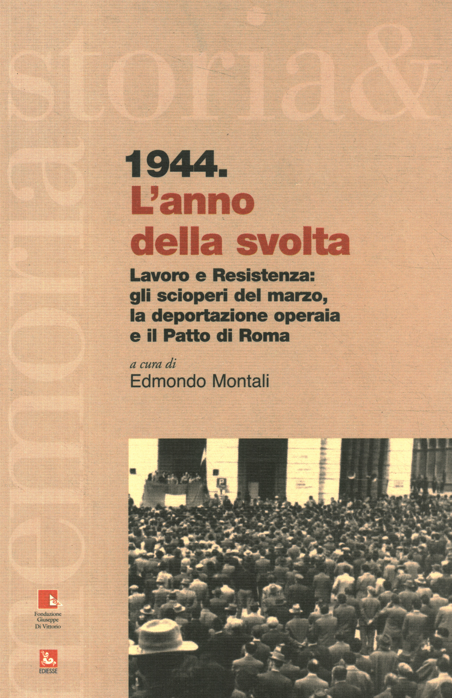 1944. L'anno della svolta