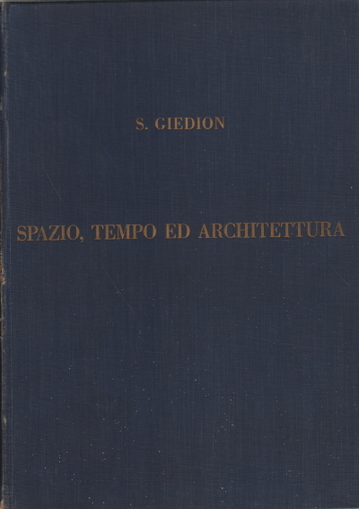 Spazio, tempo ed architettura