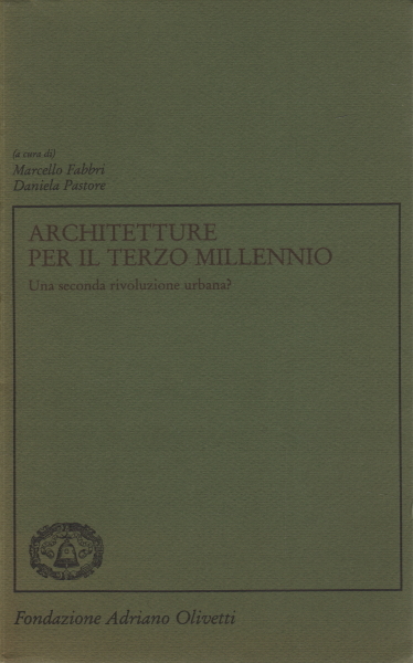 Architetture per il Terzo Millennio
