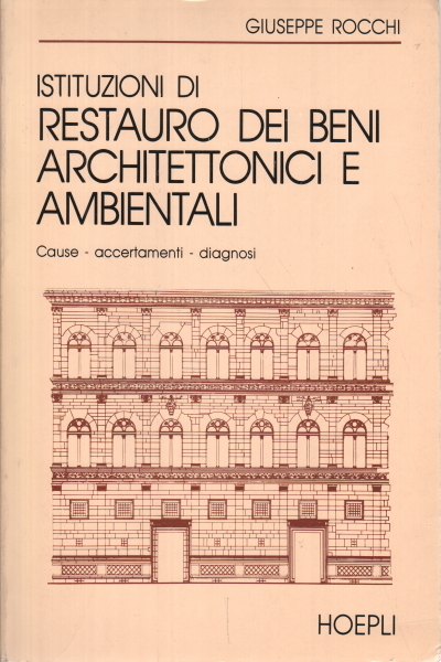 Istituzioni di restauro dei beni architettonici e ambientali