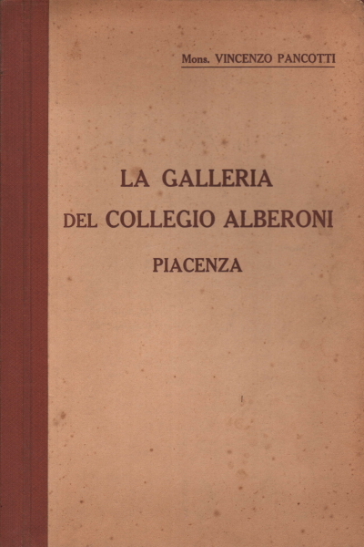 La Galleria del Collegio Alberoni, Piacenza