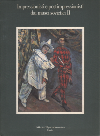 Impressionisti e postimpressionisti dai musei sovietici II