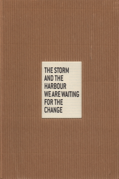 The storm and the harbour we are waiting for the …