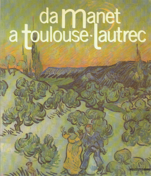 Da Manet a Toulouse-Lautrec