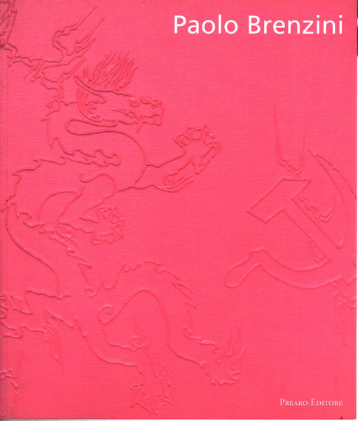Paolo Brenzini. Tutto rosa/ Completely Pink