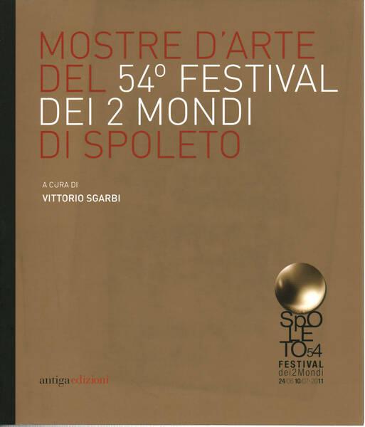 Mostre d'arte del 54º Festival dei 2 mondi di Spoleto