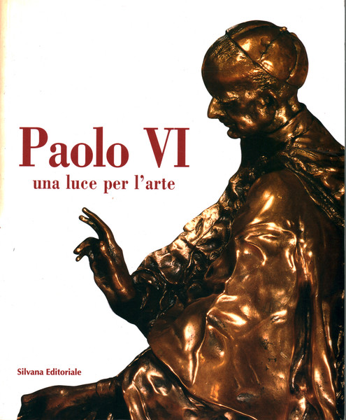 Paolo VI una luce per l'arte