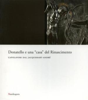 Donatello e una casa del Rinascimento