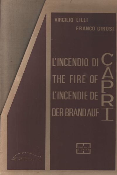 L'incendio di Capri. The fire of Capri. L'incendie de Capri. …