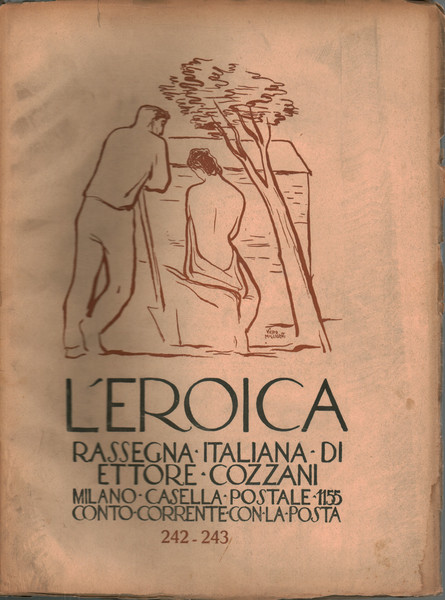 L'eroica. Rassegna italiana di Ettore Cozzani. Anno XXVII, ottobre-novembre 1938, …