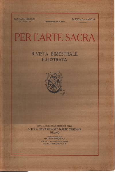 Per l'Arte Sacra. Annata 1929, NN. 1/2/5/6 (4 fascicoli)