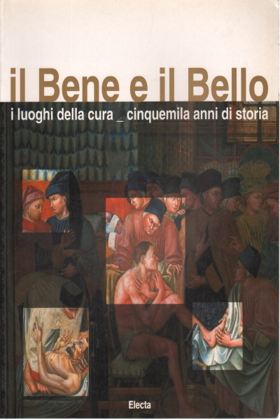 il Bene e il Bello