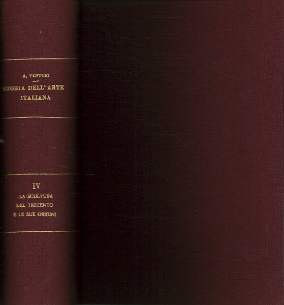 Storia dell'arte italiana. Volume IV
