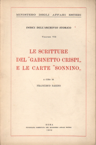 Le scritture del Gabinetto Crispi e le carte Sonnino