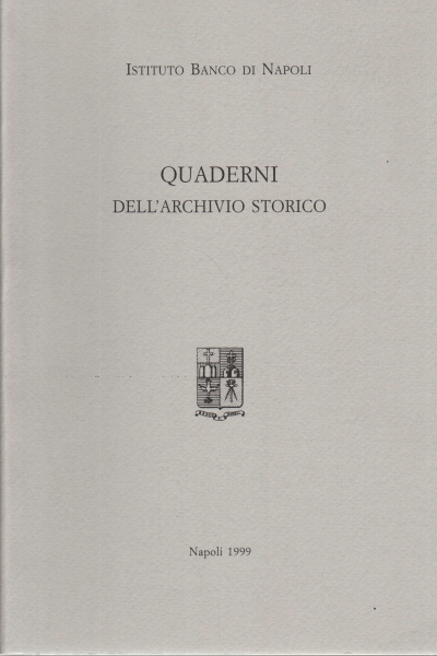 Quaderni dell'archivio storico, 1999