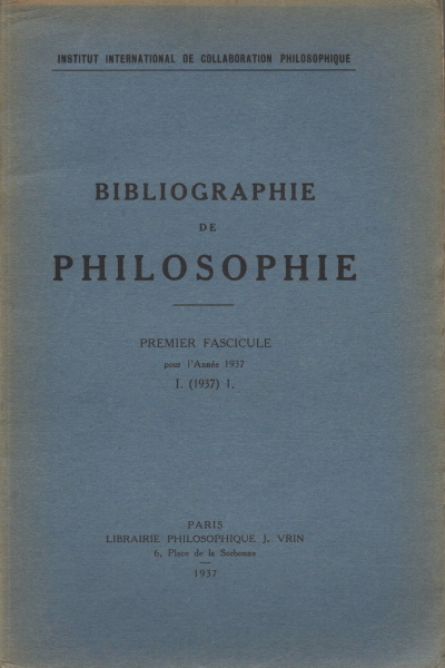 Bibliographie de la philosophie, I. (1937). Volumi 2