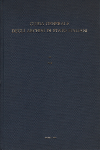 Guida generale degli Archivi di Stato Italiani