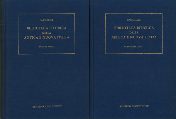 Biblioteca Istorica della antica e nuova Italia (2 Volumi)