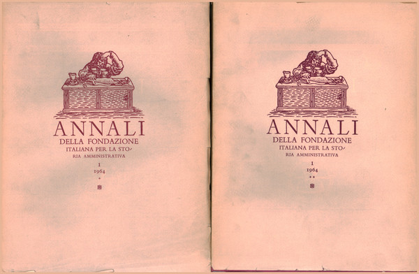 Annali della Fondazione italiana per la storia amministrativa 1, 1964 …