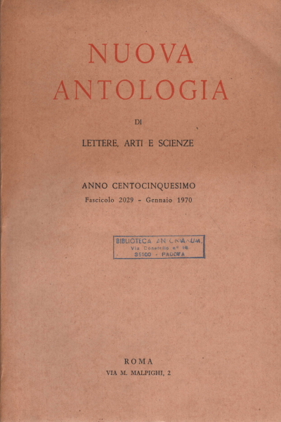 Nuova Antologia di lettere, arti e scienze. Annata completa 1970 …
