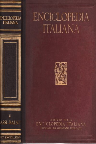 Enciclopedia italiana di scienze, lettere ed arti. Vol. V (Assi-Balso)