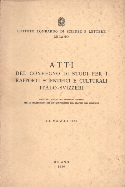 Atti del convegno di studi per i rapporti scientifici e …