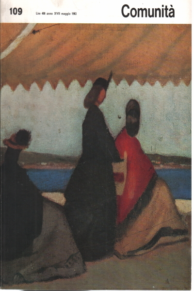 Comunità. Rivista mensile del Movimento Comunità. Anno XVII n. 109 …