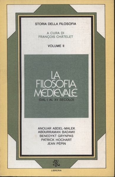 La filosofia medievale (Dal I al XV secolo)
