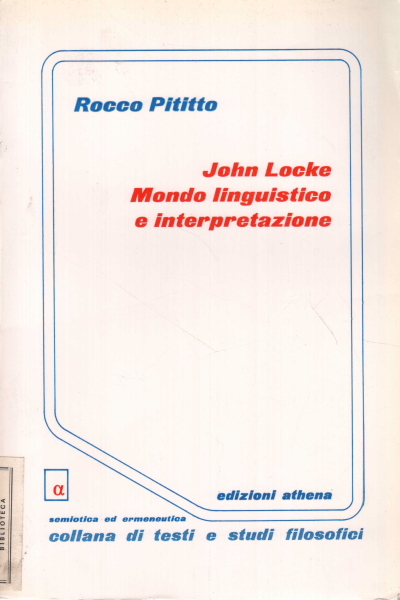 John Locke. Mondo linguistico e interpretazione