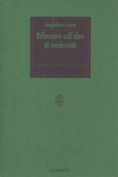 Riflessioni sull'idea di modernità