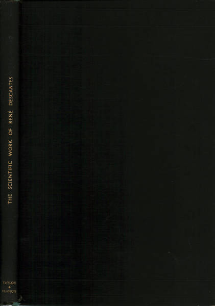 The scientific work of René Descartes (1596-1650)