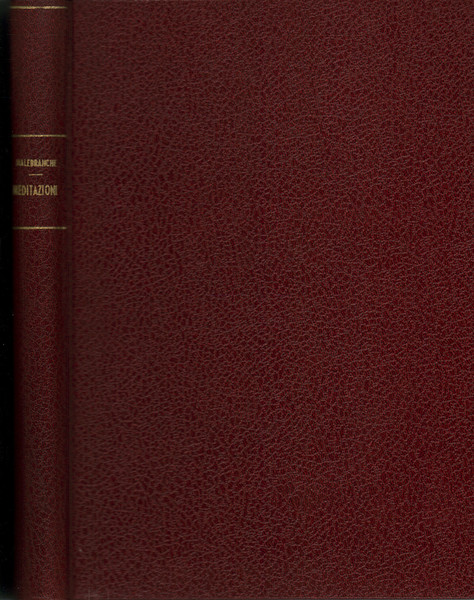 Meditazioni cristiane e metafisiche col trattato dell'amor di Dio