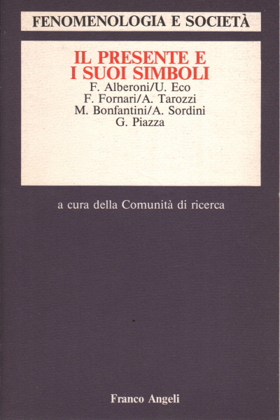 Fenomenologia e società. Periodico scientifico-culturale, n.7, luglio-sett. 1985, anno VII