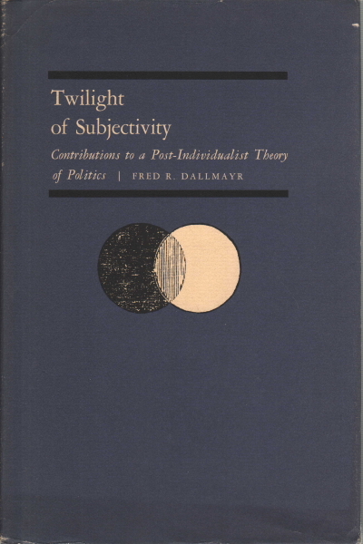 Twilight of Subjectivity