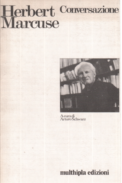 Conversazione con Herbert Marcuse